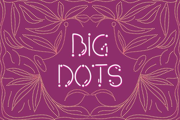 Big Dots: A Playful and Modern Display Font for Creative Expression