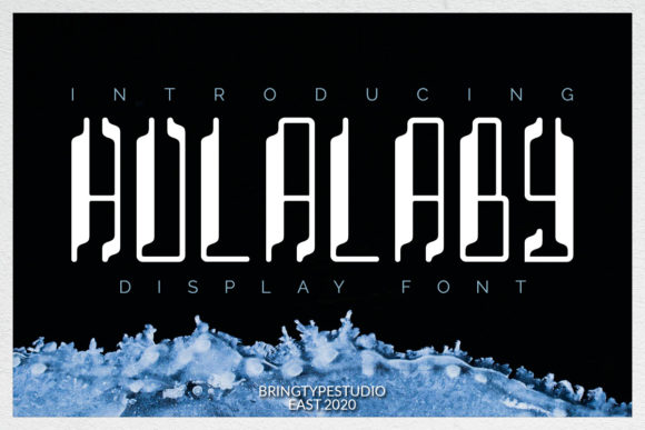 Hulalaby: A Bold Statement in Typography