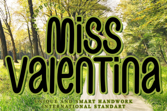 Miss Valentina: A Modern Display Font That's Readable, Bold and Stylish