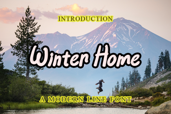 Winter Home Font: A Sweet and Friendly Choice for Modern Design